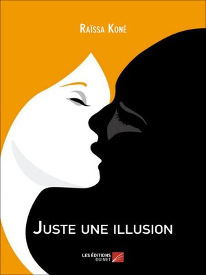 cover image of Juste une illusion